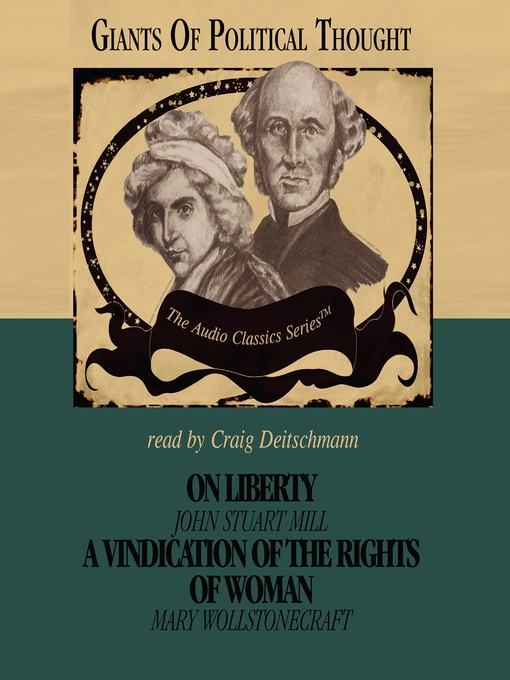 On Liberty and a Vindication of the Rights of Woman